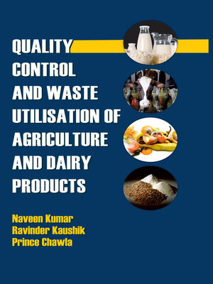 cover image of Quality Control and Waste Utilization of Agriculture and Dairy Products